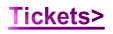 Tickets>